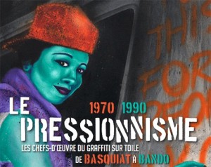 Lire la suite à propos de l’article Le Pressionnisme, les chefs d’œuvre du graffiti sur toile à la Pinacothèqu