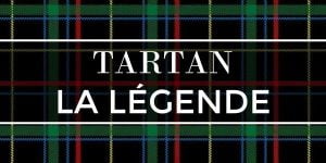 Lire la suite à propos de l’article Tartan, la légende