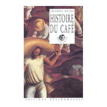 Histoire du café, Édition Desjonqueres
