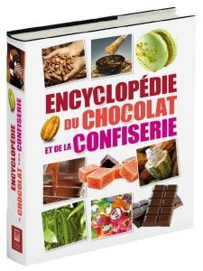 Encyclopédie mondiale du chocolat et de la confiserie