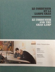 Le Corbusier et la lampe Gras de Didier Teissonnière
