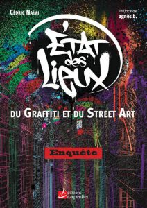 État des lieux du graffiti et du Street Art
