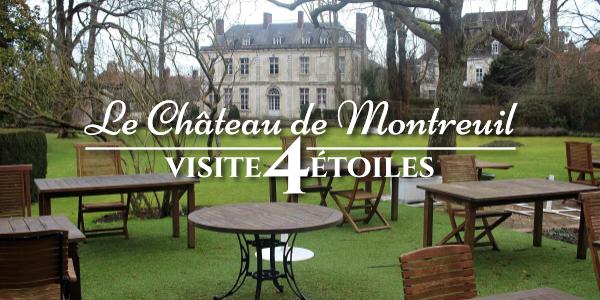 Lire la suite à propos de l’article Le Château de Montreuil, visite 4 étoiles
