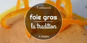Lire la suite à propos de l’article Foie gras, la tradition