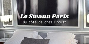 Lire la suite à propos de l’article Le Swann Paris****, du côté de chez Proust