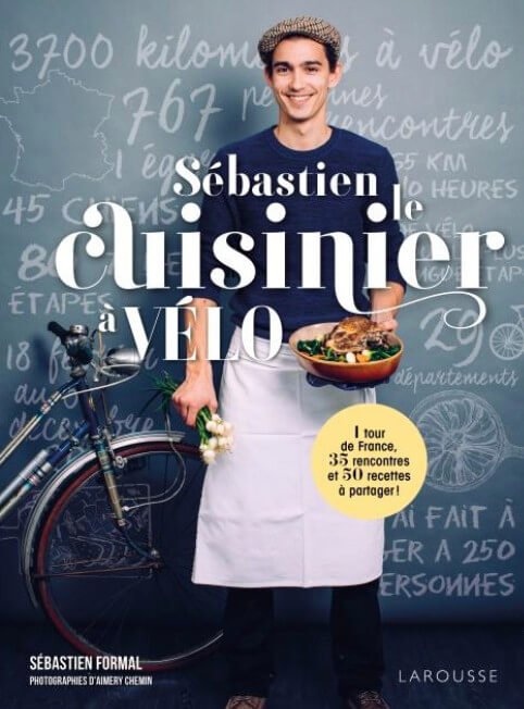 Lire la suite à propos de l’article Sébastien Formal, le cuisinier à vélo