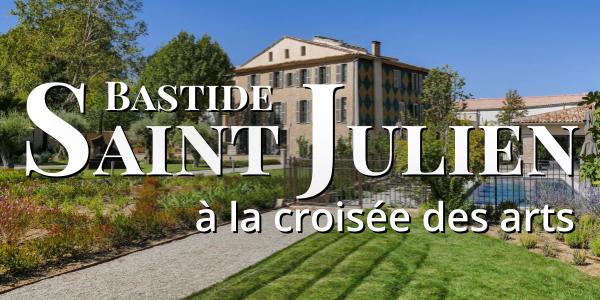 Lire la suite à propos de l’article Bastide Saint Julien, à la croisée des arts