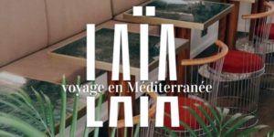 Lire la suite à propos de l’article Laïa, voyage en Méditerranée