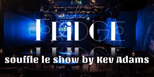 Lire la suite à propos de l’article Le Fridge souffle le show by Kev Adams