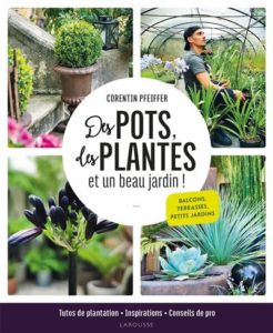 Lire la suite à propos de l’article Des pots, des plantes et un beau jardin !