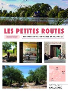 Lire la suite à propos de l’article Les petites routes : escapades buissonnières en France