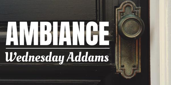 Lire la suite à propos de l’article Ambiance Wednesday Addams