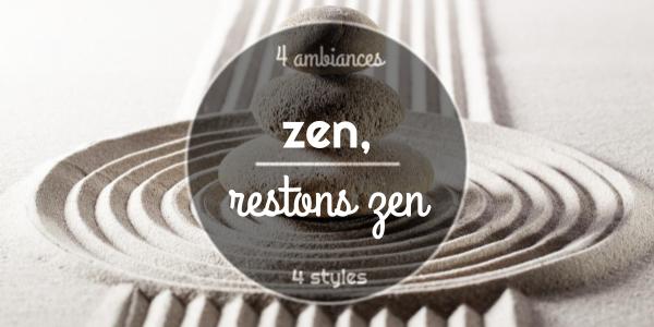Lire la suite à propos de l’article Zen, restons Zen