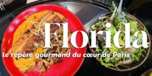 Lire la suite à propos de l’article Florida, le repère gourmand du cœur de Paris