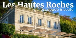 Lire la suite à propos de l’article Les Hautes Roches, escapade insolite