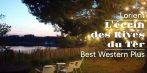 Lire la suite à propos de l’article Lorient : l’écrin des Rives du Ter de Best Western Plus