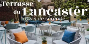 Lire la suite à propos de l’article Terrasse du Lancaster : oasis de sérénité