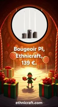 5 : Bougeoir PI, Ethnicraft, 139 €. https://ethnicraft.com/fr/fr/p/10129783/Bougeoir%20PI