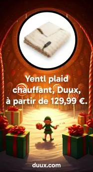 21. Yentl plaid chauffant, Duux, à partir de 129,99 €. https://duux.com/fr/produit/yentl-heated-overblanket-bubble-beige/