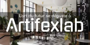Lire la suite à propos de l’article L’art du futur se déguste à Artifexlab