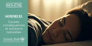 Lire la suite à propos de l’article Sommeil : causes, conséquences et solutions naturelles
