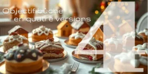 Lire la suite à propos de l’article Objectif bûche en quatre versions