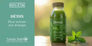 Lire la suite à propos de l’article Détox : pour activer son énergie
