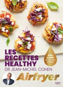 Lire la suite à propos de l’article Les recettes healthy airfryer du Dr Cohen