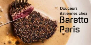 Lire la suite à propos de l’article Douceurs italiennes chez Baretto Paris