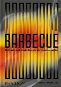 Lire la suite à propos de l’article Barbecue : Grillades et plats fumés du monde entier