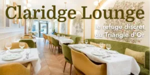 Lire la suite à propos de l’article Claridge Lounge : le refuge discret du Triangle d’Or