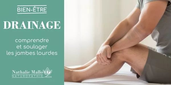 Lire la suite à propos de l’article Drainage : comprendre et soulager les jambes lourdes