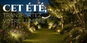 Lire la suite à propos de l’article Cet été, transportez votre lumière ! 