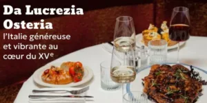 Lire la suite à propos de l’article Da Lucrezia Osteria : l’Italie généreuse et vibrante au cœur du XVe